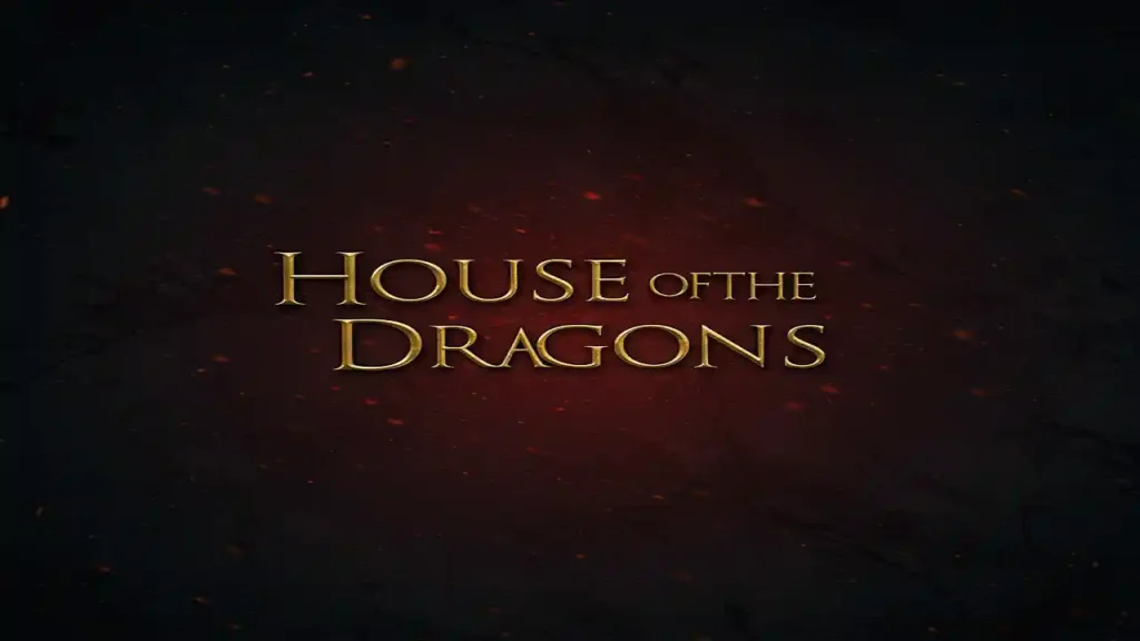 house of dragons